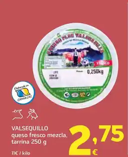 HiperDino VALSEQUILLO queso fresco mezcla, tarrina oferta