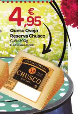 Supermercados El Jamón CHUSCO Queso Oveja Reserva oferta
