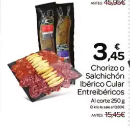 Supermercados El Jamón Chorizo o Salchichón Ibérico Cular Entreibéricos oferta