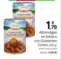 Supermercados El Jamón COREN Albóndigas en Salsa o con Guisantes oferta
