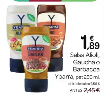 Supermercados El Jamón YBARRA Salsa Alioli, Gaucha o Barbacoa oferta