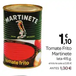 Supermercados El Jamón MARTINETE Tomate Frito oferta