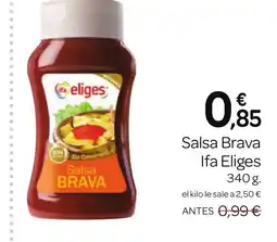 Supermercados El Jamón IFA ELIGES Salsa Brava oferta