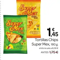 Supermercados El Jamón SUPER MEX Tortillas Chips oferta