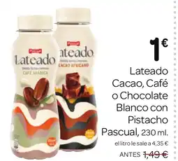 Supermercados El Jamón PASCUAL Lateado Cacao, Café o Chocolate Blanco con Pistacho oferta