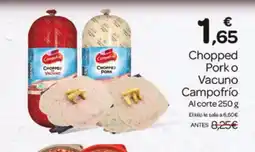 Supermercados El Jamón CAMPOFRIO Chopped Pork o Vacuno oferta