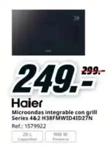 MediaMarkt Haier - microondas integrable con grill series 4&2 h38fmwid4id27n oferta