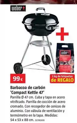 Bauhaus Weber - barbacoa de carbón compact kettle 47 oferta