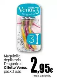 Unide Market Gillette - maquinilla depilatoria dragonfruit venus oferta