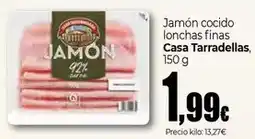 Unide Market Casa tarradellas - jamón cocido lonchas finas oferta