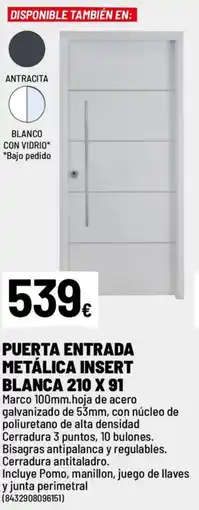 Brico Depôt Puerta entrada metálica insert blanca 210 x 91 oferta