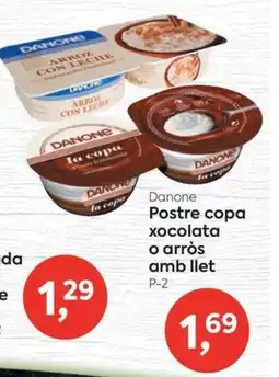 Suma Supermercados Danone Postre copa xocolata o arròs amb llet oferta