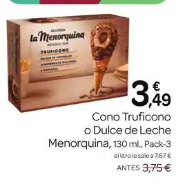 Supermercados El Jamón LA MENORQUINA Cono Truficono o Dulce de Leche oferta