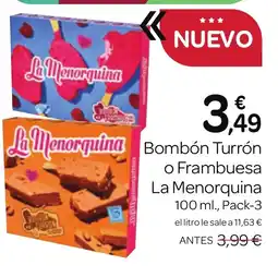 Supermercados El Jamón LA MENORQUINA Bombón Turrón de o Frambuesa oferta
