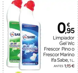 Supermercados El Jamón IFA SABE Limpiador Gel Wc Frescor Pino o Frescor Marino oferta