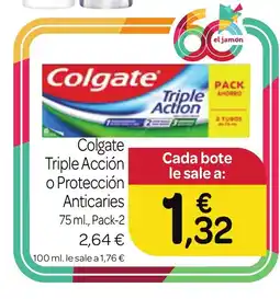 Supermercados El Jamón COLGATE Triple Acción o Protección Anticaries oferta