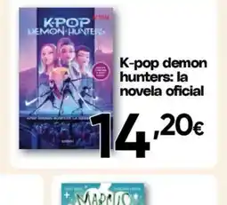 Hiper FROIZ K-pop demon hunters: la novela oficial oferta