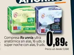 Unide Supermercados IFA UNNIA Compresa ultra anatómica sin alas, 16 uds.o súper noche con alas, 9 uds. oferta