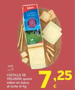 HiperDino CASTILLO DE HOLANDA queso edam en barra, al corte oferta
