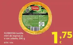 HiperDino FLORISTÁN tortilla mini de espinacas o con cebolla oferta