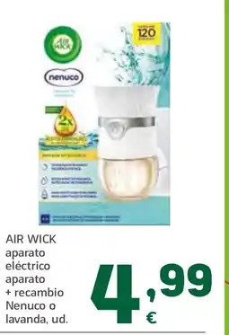 HiperDino AIR WICK aparato eléctrico aparato + recambio Nenuco o lavanda, ud. oferta