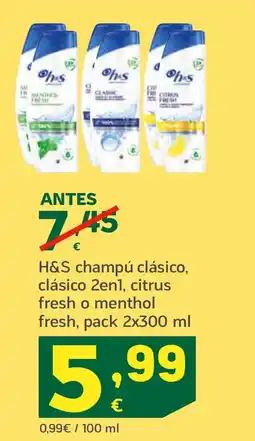HiperDino H&S champú clásico, clásico 2en1, citrus fresh o menthol fresh oferta