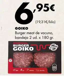 Supermercados Lupa GOIKO Burger meat de vacuno, bandeja oferta