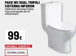 Brico Depôt Pack wc dual tripoli cisterna inferior oferta