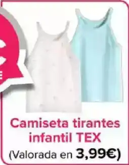 Carrefour TEX Camiseta tirantes infantil oferta