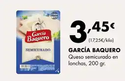 Supermercados Lupa GARCÍA BAQUERO Queso semicurado en lonchas oferta