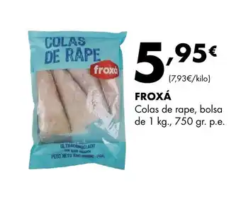 Supermercados Lupa FROXÁ Colas de rape oferta