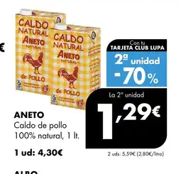 Supermercados Lupa ANETO Caldo de pollo 100% natural oferta