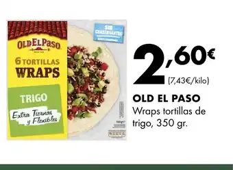 Supermercados Lupa OLD EL PASO Wraps tortillas de trigo oferta