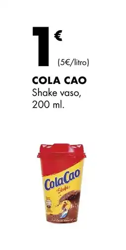 Supermercados Lupa COLA CAO Shake vaso oferta