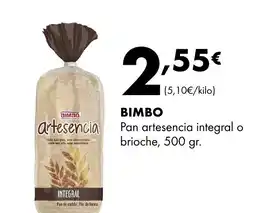 Supermercados Lupa BIMBO Pan artesencia integral o brioche oferta
