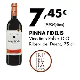 Supermercados Lupa PINNA FIDELIS Vino tinto Roble, D.O. Ribera del Duero oferta
