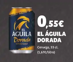 Supermercados Lupa EL ÁGUILA Dorada oferta