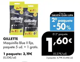 Supermercados Lupa GILLETTE Maquinilla Blue Il fija, paquete oferta