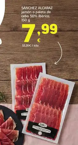 HiperDino SÁNCHEZ ALCARAZ jamón o paleta de cebo 50% ibérico oferta