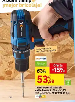 Leroy Merlin Dexter - taladro/atornillador sin cable power x-change 18 v oferta