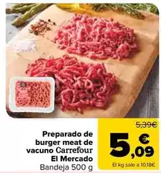 Carrefour Market Carrefour el mercado - preparado de burger meat de vacuno oferta