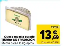 Carrefour Market Tierra de tradicion - queso mezcla curado oferta