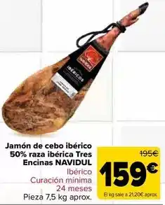 Carrefour Market Navidul - jamon de cebo iberico 50% raza iberica tres encinas oferta