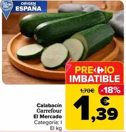 Carrefour Market Carrefour el mercado - calabacin oferta