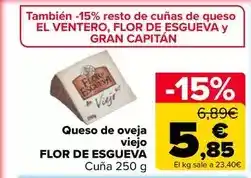 Carrefour Market Flor de esgueva - queso de oveja viejo oferta
