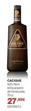 El Corte Inglés Cacique - 500 r.m. extra anyenc de venezuela oferta