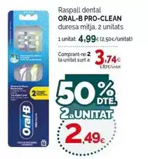 Condis Oral b - pro-clean raspall dental duresa mitja oferta