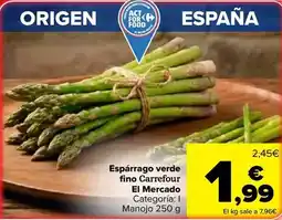 Carrefour Carrefour el mercado - esparrago verde fino oferta
