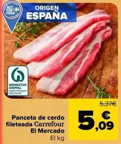 Carrefour Carrefour el mercado - panceta de cerdo fileteada oferta