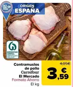 Carrefour Carrefour el mercado - contramuslos de pollo oferta